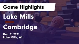 Lake Mills  vs Cambridge  Game Highlights - Dec. 2, 2021