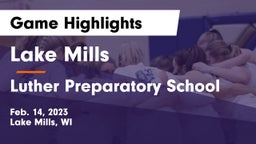 Lake Mills  vs Luther Preparatory School Game Highlights - Feb. 14, 2023
