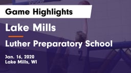 Lake Mills  vs Luther Preparatory School Game Highlights - Jan. 16, 2020