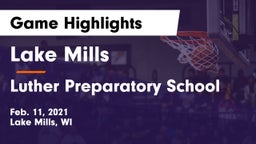 Lake Mills  vs Luther Preparatory School Game Highlights - Feb. 11, 2021