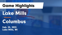 Lake Mills  vs Columbus  Game Highlights - Feb. 25, 2023