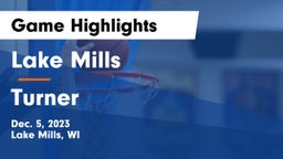 Lake Mills  vs Turner  Game Highlights - Dec. 5, 2023