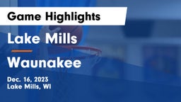 Lake Mills  vs Waunakee  Game Highlights - Dec. 16, 2023