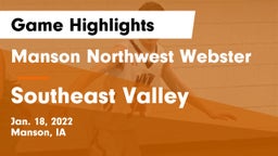 Manson Northwest Webster  vs Southeast Valley Game Highlights - Jan. 18, 2022