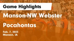 Manson-NW Webster  vs Pocahontas  Game Highlights - Feb. 7, 2023