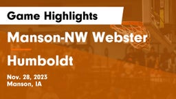 Manson-NW Webster  vs Humboldt  Game Highlights - Nov. 28, 2023