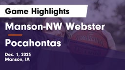 Manson-NW Webster  vs Pocahontas  Game Highlights - Dec. 1, 2023