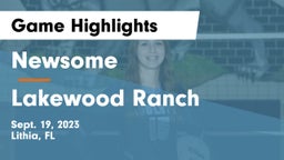 Newsome  vs Lakewood Ranch  Game Highlights - Sept. 19, 2023