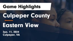 Culpeper County  vs Eastern View  Game Highlights - Jan. 11, 2024
