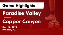 Paradise Valley  vs Copper Canyon  Game Highlights - Dec. 18, 2023