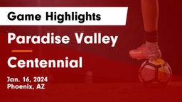 Paradise Valley  vs Centennial  Game Highlights - Jan. 16, 2024