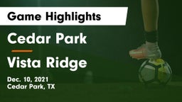 Cedar Park  vs Vista Ridge  Game Highlights - Dec. 10, 2021