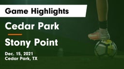 Cedar Park  vs Stony Point  Game Highlights - Dec. 15, 2021
