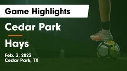 Cedar Park  vs Hays  Game Highlights - Feb. 3, 2023