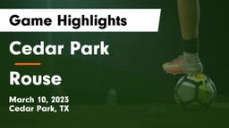 Cedar Park  vs Rouse  Game Highlights - March 10, 2023