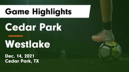 Cedar Park  vs Westlake  Game Highlights - Dec. 14, 2021