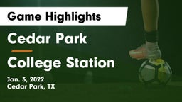 Cedar Park  vs College Station  Game Highlights - Jan. 3, 2022