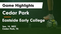 Cedar Park  vs Eastside Early College  Game Highlights - Jan. 14, 2022