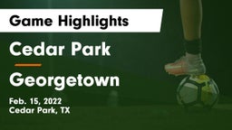 Cedar Park  vs Georgetown  Game Highlights - Feb. 15, 2022