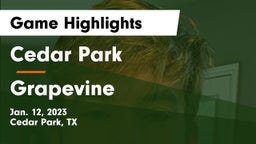 Cedar Park  vs Grapevine  Game Highlights - Jan. 12, 2023