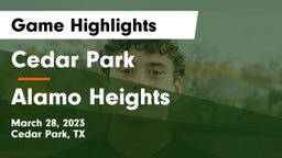 Cedar Park  vs Alamo Heights  Game Highlights - March 28, 2023