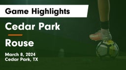 Cedar Park  vs Rouse  Game Highlights - March 8, 2024