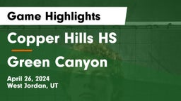 Copper Hills HS vs Green Canyon Game Highlights - April 26, 2024