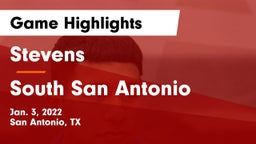 Stevens  vs South San Antonio  Game Highlights - Jan. 3, 2022