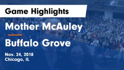 Mother McAuley  vs Buffalo Grove  Game Highlights - Nov. 24, 2018