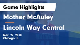 Mother McAuley  vs Lincoln Way Central  Game Highlights - Nov. 27, 2018