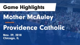 Mother McAuley  vs Providence Catholic  Game Highlights - Nov. 29, 2018
