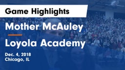 Mother McAuley  vs Loyola Academy  Game Highlights - Dec. 4, 2018
