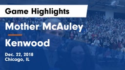 Mother McAuley  vs Kenwood  Game Highlights - Dec. 22, 2018