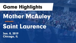 Mother McAuley  vs Saint Laurence  Game Highlights - Jan. 8, 2019