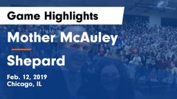 Mother McAuley  vs Shepard  Game Highlights - Feb. 12, 2019