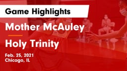 Mother McAuley  vs Holy Trinity  Game Highlights - Feb. 25, 2021