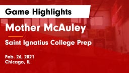 Mother McAuley  vs Saint Ignatius College Prep Game Highlights - Feb. 26, 2021