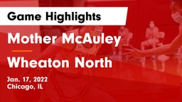 Mother McAuley  vs Wheaton North  Game Highlights - Jan. 17, 2022