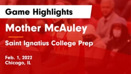 Mother McAuley  vs Saint Ignatius College Prep Game Highlights - Feb. 1, 2022