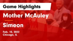Mother McAuley  vs Simeon Game Highlights - Feb. 10, 2022