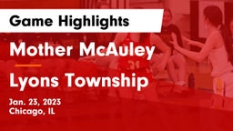 Mother McAuley  vs Lyons Township  Game Highlights - Jan. 23, 2023