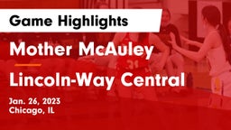 Mother McAuley  vs Lincoln-Way Central  Game Highlights - Jan. 26, 2023