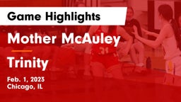 Mother McAuley  vs Trinity  Game Highlights - Feb. 1, 2023