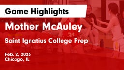 Mother McAuley  vs Saint Ignatius College Prep Game Highlights - Feb. 2, 2023