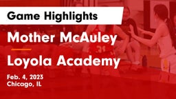 Mother McAuley  vs Loyola Academy  Game Highlights - Feb. 4, 2023