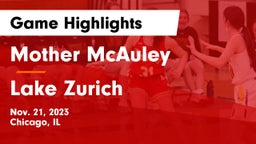 Mother McAuley  vs Lake Zurich  Game Highlights - Nov. 21, 2023