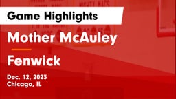 Mother McAuley  vs Fenwick  Game Highlights - Dec. 12, 2023