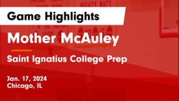 Mother McAuley  vs Saint Ignatius College Prep Game Highlights - Jan. 17, 2024