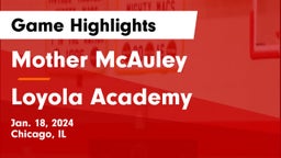 Mother McAuley  vs Loyola Academy  Game Highlights - Jan. 18, 2024