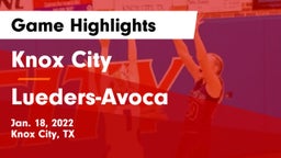 Knox City  vs Lueders-Avoca  Game Highlights - Jan. 18, 2022